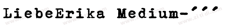 LiebeErika Medium字体转换